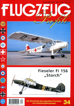 Fieseler Fi 156 "Storch": Die Geschichte des legendären Kurzstart-, und Verbindungsflugzeuges