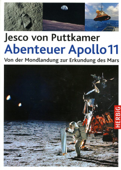 Abenteuer Apollo 11: Von der Mondlandung zur Erkundung des Mars