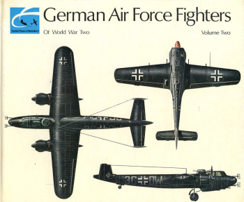 German Air Force Fighters of World War Two - Volume Two