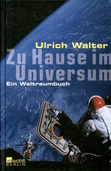 Zu Hause im Universum: Ein Weltraumbuch