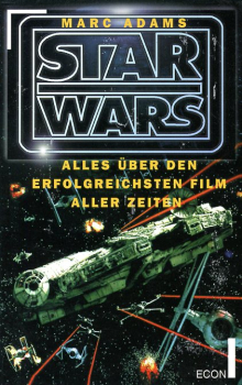Star Wars: Alles über den erfolgreichsten Film aller Zeiten