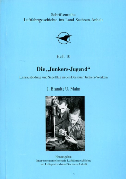 Die "Junkers-Jugend": Lehrausbildung und Segelflug in den Dessauer Junkers-Werken