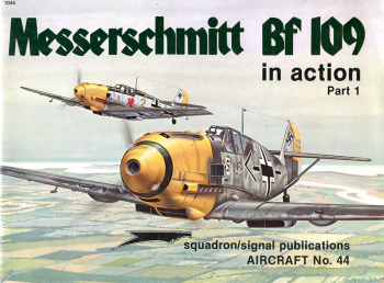 Messerschmitt Bf 109 - Part 1: in Action