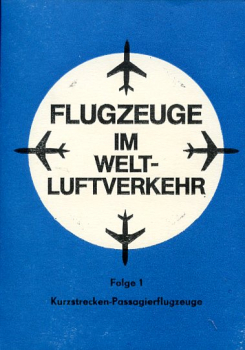 Flugzeuge im Welt-Luftverkehr - Folge 1: Kurzstrecken-Passagierflugzeuge