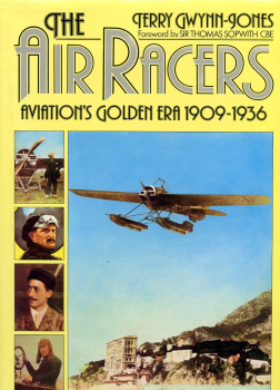 The Air Racers: Aviation's Golden Era 1909-1936