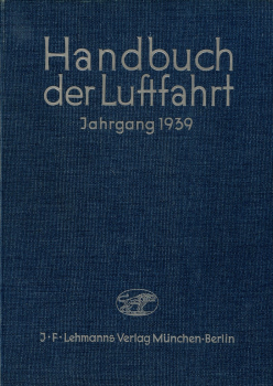 Handbuch der Luftfahrt - Jahrgang 1939: ehemals Taschenbuch der Luftflotten