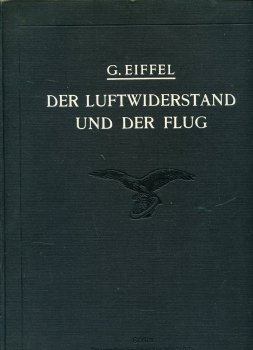 Der Luftwiderstand und der Flug: Versuche im Laboratorium des Marsfeldes ausgeführt