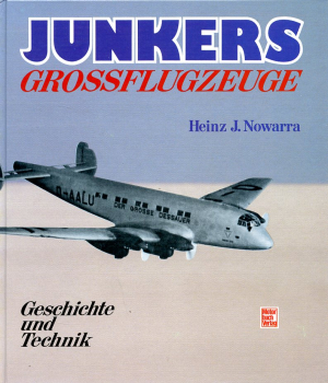 Junkers Großflugzeuge: Geschichte und Technik