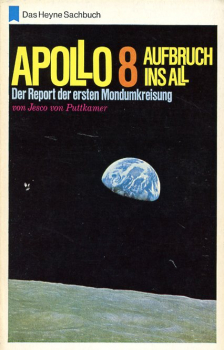 Apollo 8: Der Report der ersten Mondumkreisung