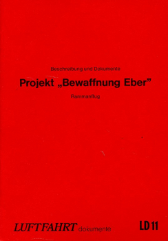 Beschreibung und Dokumente Projekt "Bewaffnung Eber": Rammanflug