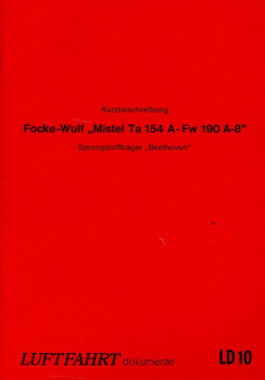Kurzbeschreibung Focke-Wulf "Mistel" Ta 154 A - Fw 190 A-8: Sprengstoffträger "Beethoven"