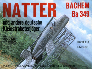 Natter Bachem 349: und andere deutsche Kleinstraketenjäger