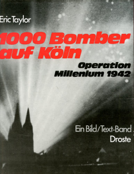 1000 Bomber auf Köln: Operation Millenium 1942