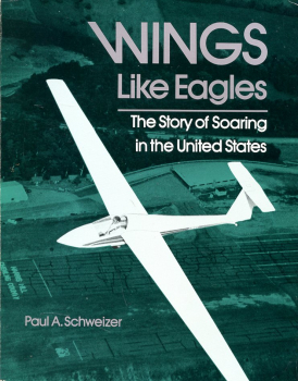 Wings Like Eagles: The Story of Soaring in the United States
