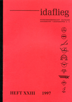 idaflieg - Heft XXIII 1997: Vorträge des IDAFLIEG-Wintertreffens 1997 in Aachen
