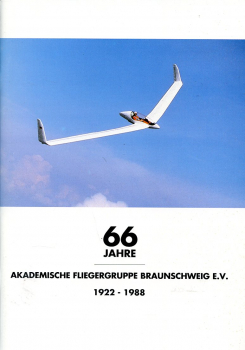 66 Jahre Akademische Fliegergruppe Braunschweig: 1922 - 1988