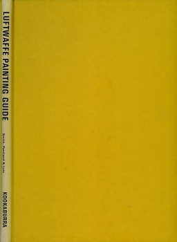 Preview: Luftwaffe Painting Guide - with Color Charts: A Supplement to Luftwaffe Camouflage & Markings Vols 1, 2 & 3