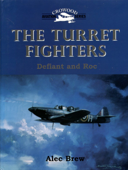 The Turret Fighters: Defiant and Roc