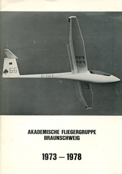 Akademische Fliegergruppe Braunschweig: 1973 - 1978