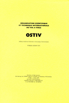 OSTIV - Publication XVI: Summary of the lectures held during the XVII. Congress of Ostiv in Paderborn, W. Germany 1981
