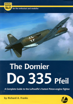 The Dornier Do 334 Pfeil: A Complete Guide to the Luftwaffe's Fastes Piston-engie Fighter