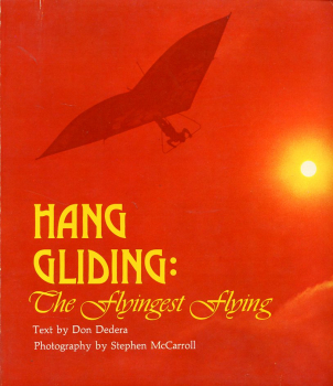 Hang Gliding: The Flyingest Flying