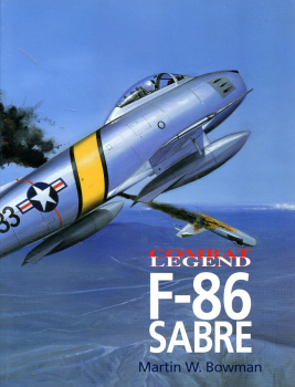 North American F-86 Sabre: Combat Legend