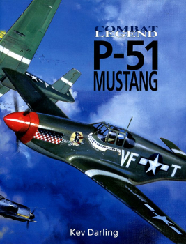 North American P-51 Mustang: Combat Legend