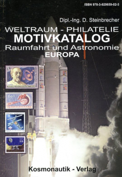 Weltraum-Philatelie Motivkatalog: Raumfahrt und Astronomie Europa