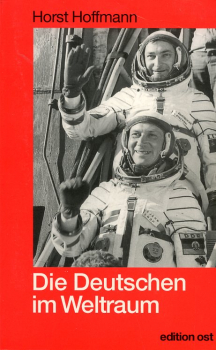 Die Deutschen im Weltraum: Zur Geschichte der Kosmosforschung in der DDR