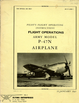 Pilot's Flight Operating Instructions - Flight Operations Army Model P-47N Airplane