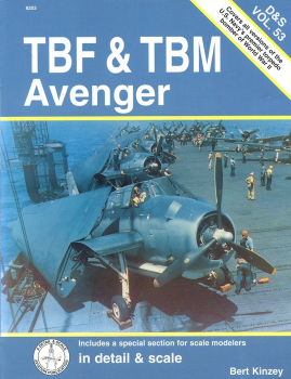 TBF & TBM Avenger: in detail & scale Vol. 53