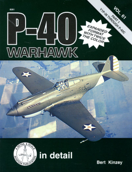P-40 Warhawk - Part 1 Y1P-36 Through P-40C: in detail & scale Vol. 60