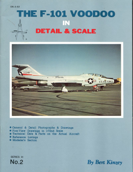 The F-101 Voodoo: in detail & scale Series III No. 2