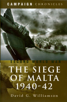 The Siege of Malta 1940 - 1942