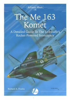 The Me 163 Komet: A Detailed Guide to the Luftwaffe's Rocket-Powered Interceptor