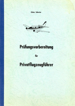 Prüfungsvorbereitung für Privatflugzeugführer