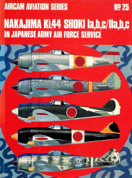 Nakajima Ki.44 Shoki Ia,b,c / IIa,b,c: in Japanese Army Air Force