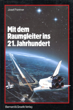 Mit dem Raumgleiter ins 21. Jahrhundert