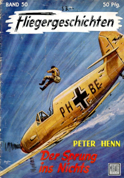 Fliegergeschichten - Band 50: Der Sprung ins Nichts