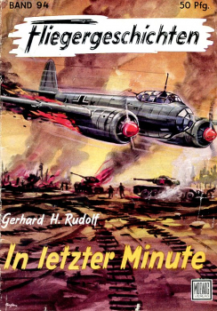 Fliegergeschichten - Band 94: In letzter Minute