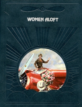 Women Aloft: The Epic of Flight