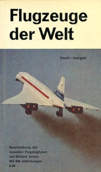 Flugzeuge der Welt 1969: heute - morgen