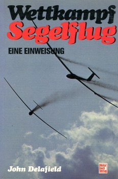 Wettkampf Segelflug: Eine Einweisung