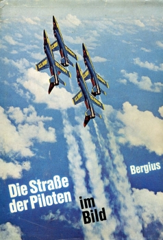 Die Straße der Piloten im Bild