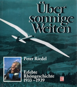 Über sonnige Weiten: Erlebte Rhöngeschichte 1933-1939