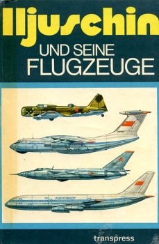 Iljuschin und seine Flugzeuge