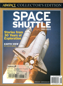 Space Shuttle 1981 - 2011: Stories from 30 Years of Exploration
