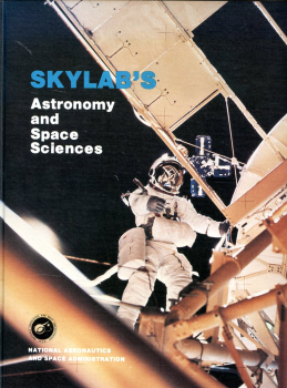 Skylab's Astronomy and Space Sciences: NASA SP-404