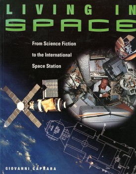 Living in Space: From Science Fiction to the International Space Station